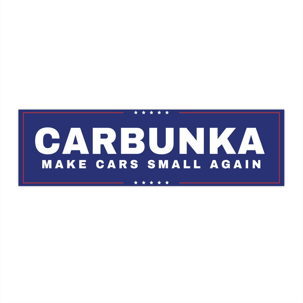 "Make Cars Small Again" Bumper Sticker